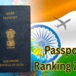भारतीय पासपोर्टची ताकद वाढली; जागतिक क्रमवारीत मोठी झेप!